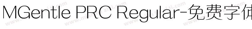 MGentle PRC Regular字体转换